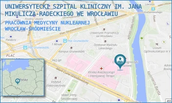 PRACOWNIA MEDYCYNY NUKLEARNEJ - UNIWERSYTECKI SZPITAL KLINICZNY IM. JANA MIKULICZA-RADECKIEGO WE WROCŁAWIU - WYB. LUDWIKA PASTEURA 4, WROCŁAW-ŚRÓDMIEŚCIE