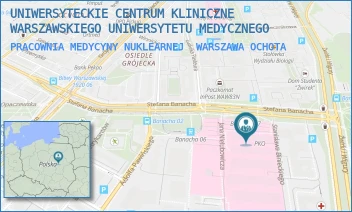 PRACOWNIA MEDYCYNY NUKLEARNEJ - UNIWERSYTECKIE CENTRUM KLINICZNE WARSZAWSKIEGO UNIWERSYTETU MEDYCZNEGO - STEFANA BANACHA 1A,  WARSZAWA OCHOTA