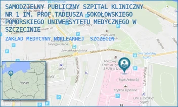 ZAKŁAD MEDYCYNY NUKLEARNEJ - UNIWERSYTECKI SZPITAL KLINICZNY NR 1 IM. PROF. TADEUSZA SOKOŁOWSKIEGO PUM W SZCZECINIE - UNII LUBELSKIEJ 1,  SZCZECIN